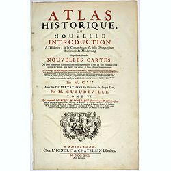 [Title page] Atlas Historique ou nouvelle introduction à l'Histoire, à la Chronologie & à la Géographie Ancienne & Moderne . . . (Tome VI)