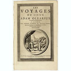 [Title page] Les Voyages du sieur Adam Olearius . . .