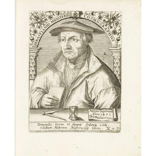 Sebastianus Munsterus Cosmographus.