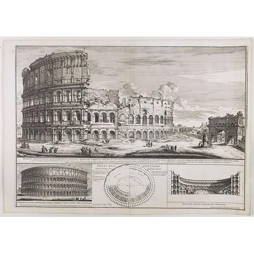 Prospetto dell'anfiteatro Flavio . . . / Prospetto di Tutto l'Anfiteatro intiero . . . / Pianta dell' divisa nelli suoi / Spaccato, e veduta interiore dell' Anfiteatro.