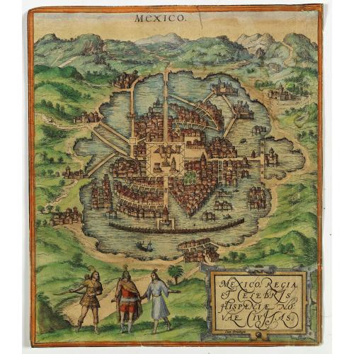 Mexico regia et celebris Hispaniae Novae civitas.