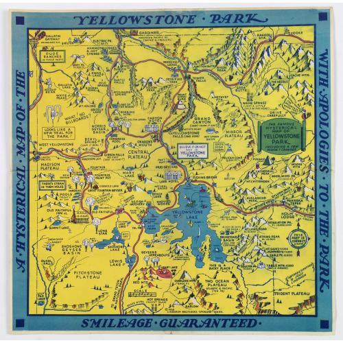 Old map image download for The Famous Hysterical Map of Yellowstone Park, including a few minor Changes.