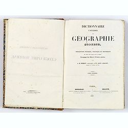 Dictionnaire Universel de Geographie Moderne, Description Physique, Politique et Historique. . .