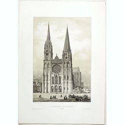 FACADE DE LA CATHÉDRALE A CHARTRES. Dessiné d'après nature par Chapuy. Lith. par Deroy.