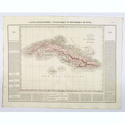 Carte Geographique, Statistique et Historique de Cuba.