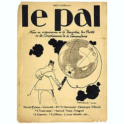 Le Pal - Nous ne connaissons ni la discipline des partis ni les complaisances de la camaraderie.