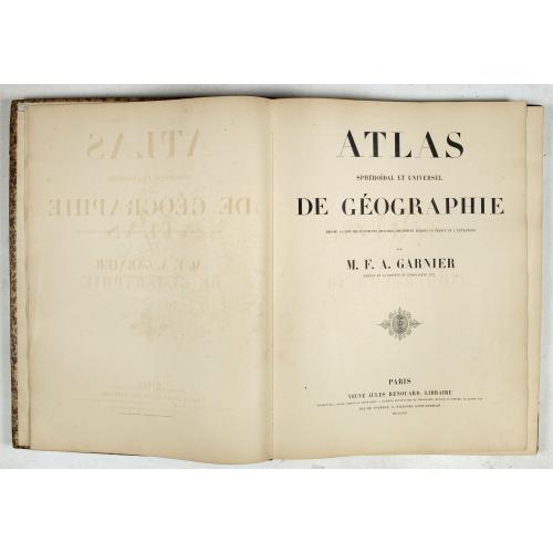 Old map image download for Atlas Sphéroïdal et Universel de Géographie. Dressé à l'aide des documents officiels, récemment publiés en France et à l'étranger.