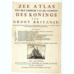 [Title page] Zee Atlas tot het gebruik van de vlooten des konings van Goroot Britanje . . .