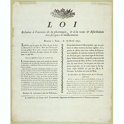 Loi relative à l'exercice de la pharmacie, et à la vente et distribution des drogues et médicamens. Donnée à Paris, le 17 avril 1791.