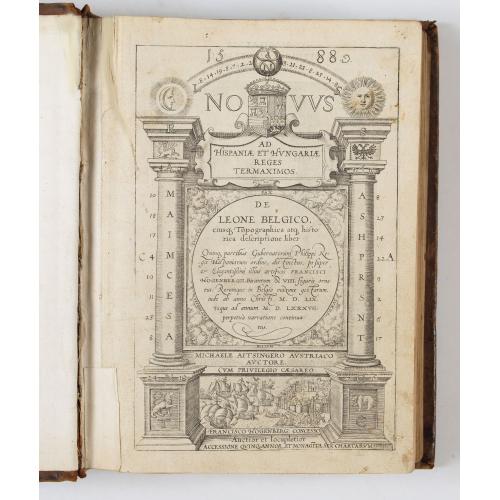 Old map image download for Novus de Leone Belgico eiusq topographia atq. Historica descriptione liber (…). Rerumque in Belgio maxime gestarum, inde ab anno Christi M.D.LIX. Usque ad annum M.D.LXXXVII perpetua narratione continatus.