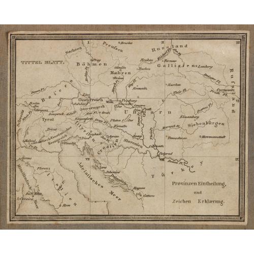 Rare, antique map of  Topographische Karte dere Oestreichischen Monarchie mit angabe aller Post-Strassen…