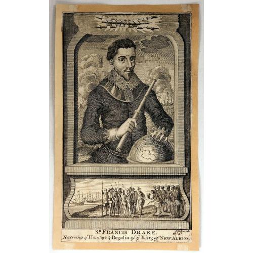 Sr. Francis Drake. Receiving ye Homage & Regalia of ye King of New Albion.