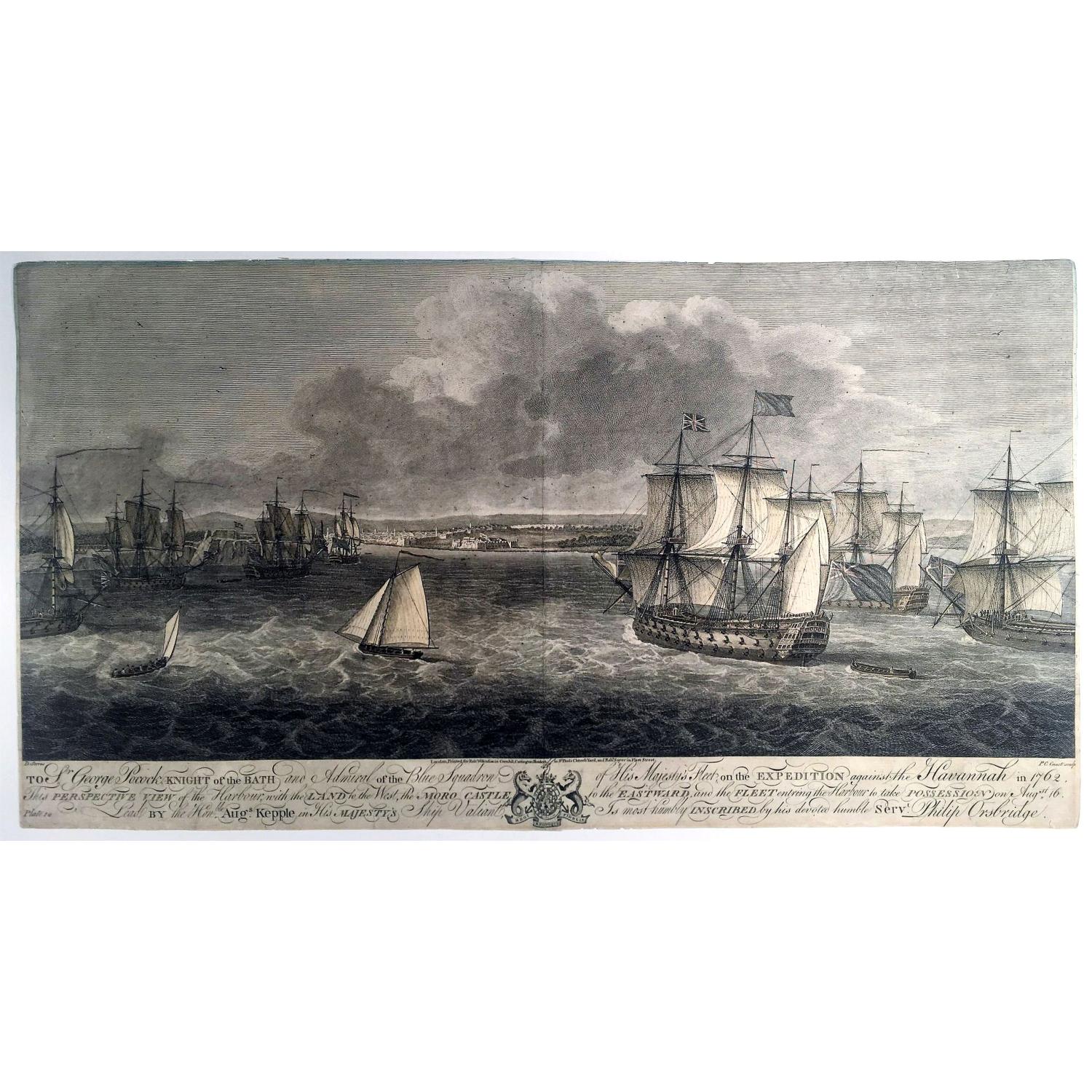 TO S,,r George Pocock KNIGHT of the BATH and Admiral of the Blue Squadron of His Majesty’s Fleet, on the EXPEDITION against the Havannah in 1762, / This PERSPECTIVE VIEW of the Harbour, with the LAND to the West, the MORO CASTLE to