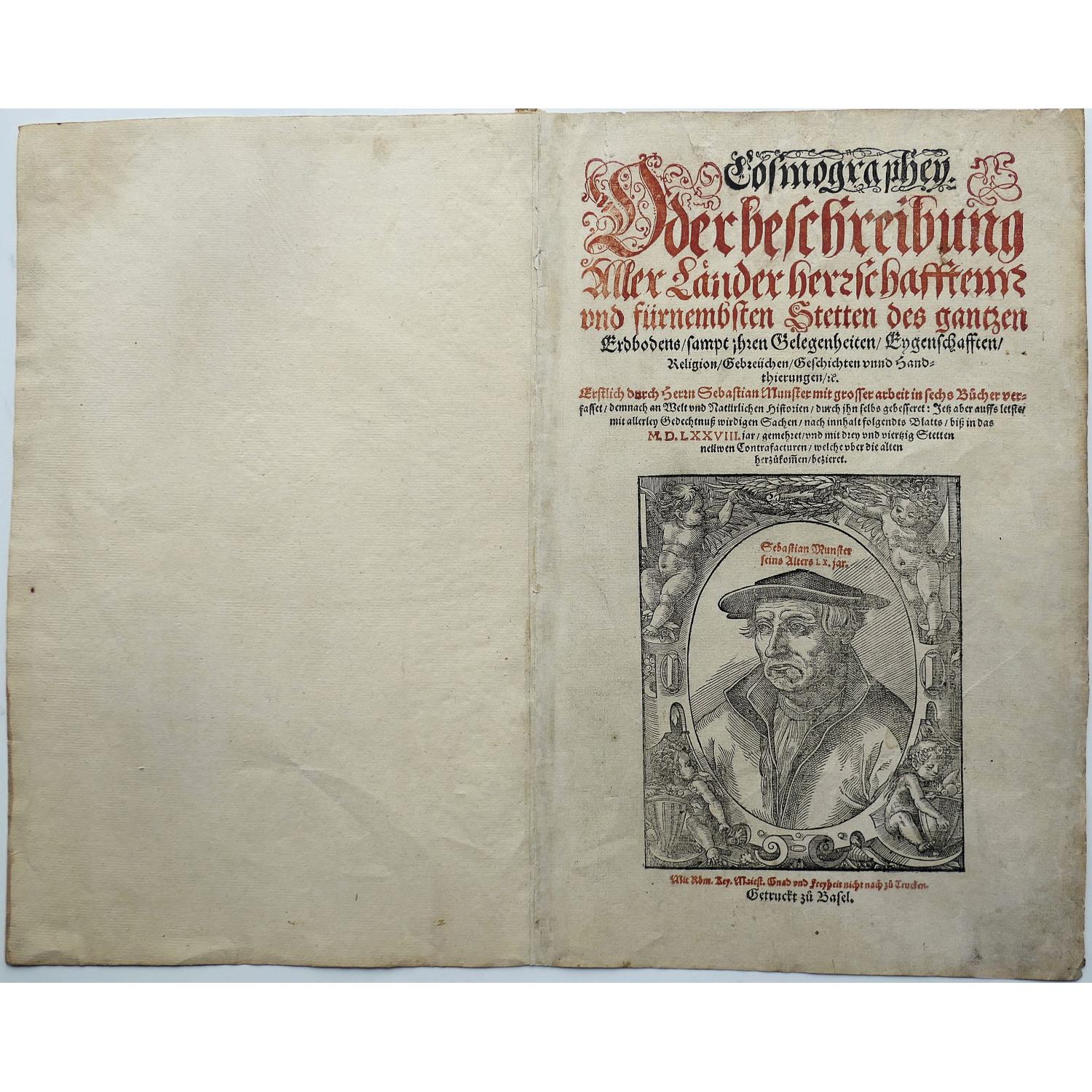 Cosmographey Oder beschreibung Aller Länder herrschafftenn vnd fürnemesten Stetten des gantzen Erdbodens: sampt jhren Gelegenheiten, Eygenschafften, Religion, Gebreuchen, Geschichten vnnd Handthierungen, etc.