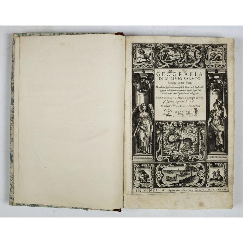 Livio Sanuto. Geografia di M. Livio Sanvto distinta in XII libri. Ne' quali, oltra l'esplicatione di molti luoghi di Tolomeo e della Bussola, ...