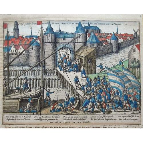 Old map image download for Waß gestaltt die Prinsigsche die Statt Amstelredam erwischen und innemen am 23. Nouemb. 1577.